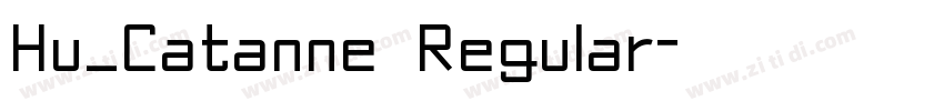 Hu_Catanne Regular字体转换